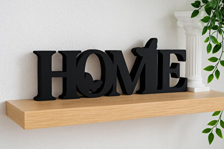 HOME" Yazılı Dekoratif Biblo 25 X 8