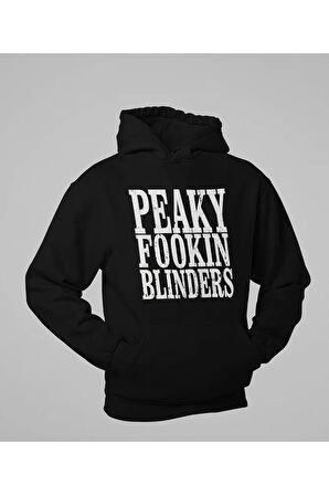 Peaky Fookiin Blinders Yazılı Unisex Oversize Peaky Blinders Hoodie