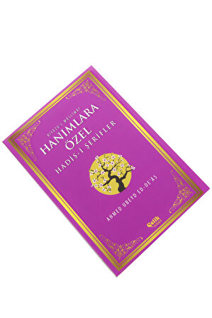 Hanımlara Özel Hadisi Şerifler - Riyazu'l Müslimat