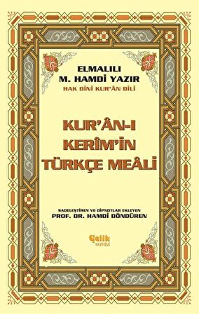 Kuranı Kerim Türkçe Meali ve Muhtasar Tefsiri - Orta Boy - Çelik Yayınevi