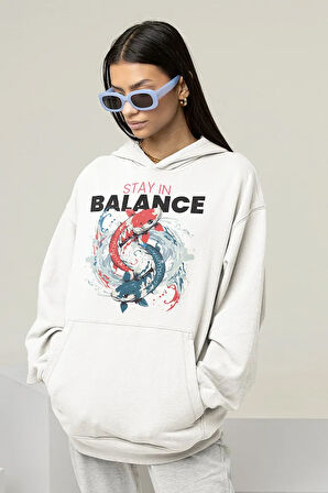 Stay In Balance Fish Yazılı Unisex Oversize Hoodie
