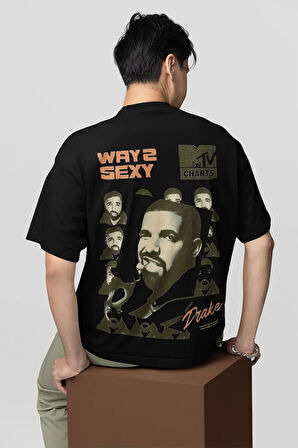 Drake Way 2 Sexy Yazılı Baskılı Unisex Oversize Tasarım Rapper Tişört