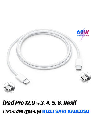 Tablet iPad Pro 12.9inç 3. 4. 5. 6. Nesil Uyumlu Şarj Kablosu Type-C 60W