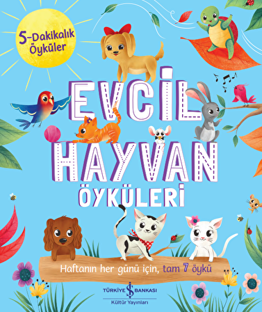 Evcil Hayvan Öyküleri – 5-Dakikalık Öyküler