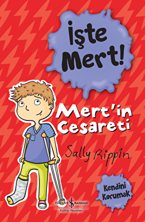 İşte Mert! – Mert’in Cesareti – Kendini Korumak