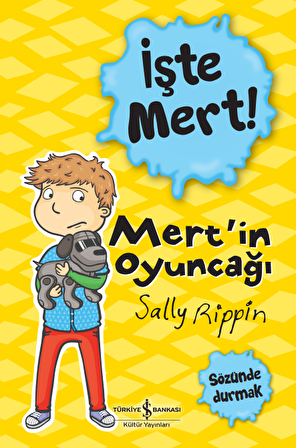 İşte mert! – Mert’in Oyuncağı – Sözünde Durmak