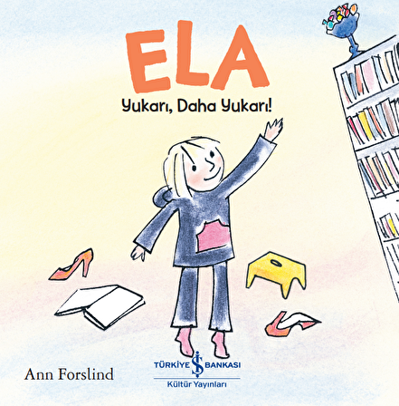 Ela – Yukarı, Daha Yukarı!