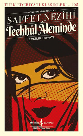 Teehhül Âleminde - Evlilik Hayatı
