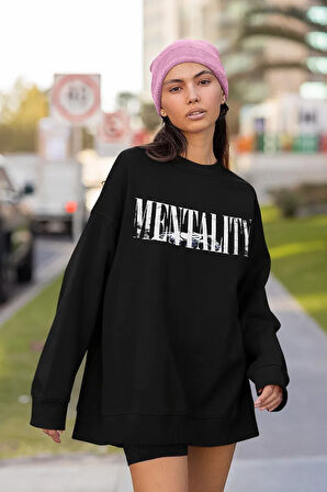 Mentality Baskılı Unisex Oversize Tasarım Sweatshirt