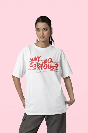 Why So Serious ? Hahaha Baskılı Unisex Oversize Joker Tişört