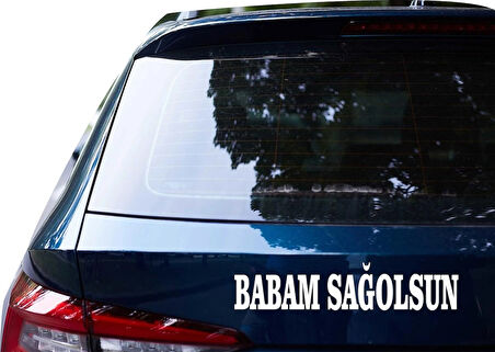 Beyaz Renk 30 x 8 cm Babam Sağolsun Araç Arka Yazısı Motor Araç Sticker