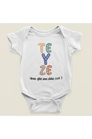 Teyze Anne Gibi Ama Daha Cool Yazılı Pamuklu Yumuşak Unisex Çıtçıtlı Body Zıbın