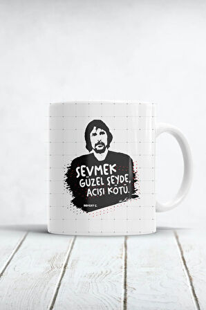 Sevmek Güzel Şeyde Acısı Kötü Behzat Ç. Baskılı Kupa Bardak