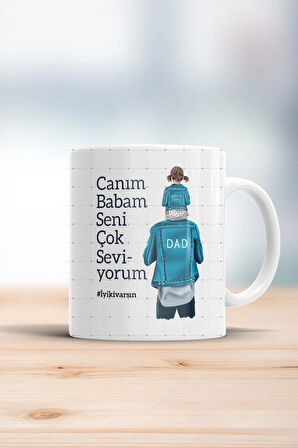 Canım Babam Seni Çok Seviyorum Kupa Bardak