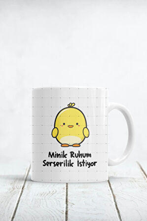 Minik Ruhum Serserilik Istiyor Baskılı Kupa Bardak