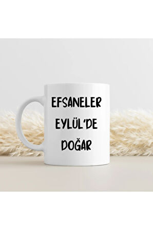 Efsanaler Eylül'de Doğar Baskılı Kupa Bardak