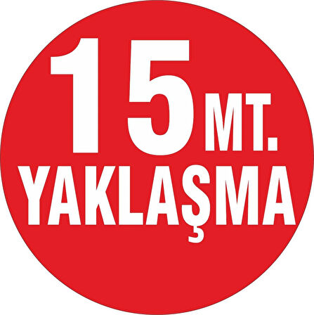 3 Adet 20x20 cm İş Makinesi 15 Metre Yaklaşma Yazısı Sticker Uyarı