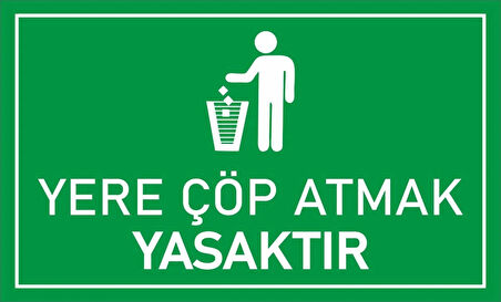 30x18 cm Yere Çöp Atmak Yasaktır PVC Levha