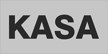 20x10 cm Kasa Yazısı PVC Levha Uyarı Yönlendirme  