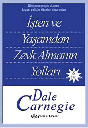 İşten ve Yaşamdan Zevk Almanın Yolları