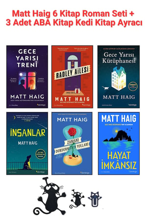 Matt Haig Seti - 6 Kitap Set - Gece Yarısı Treni, Gece Yarısı Kütüphanesi, Hayat İmkansız + 3 Adet ABA Kitap Kedi Kitap Ayracı