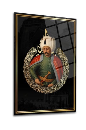Yavuz Sultan Selim Han Cam Tablo | Modern Duvar Dekoru | Solmayan Canlı Renkler | Salon ve Oturma Odası | Yeni Ev Hediyesi | 4mm Kırılmaz Cam