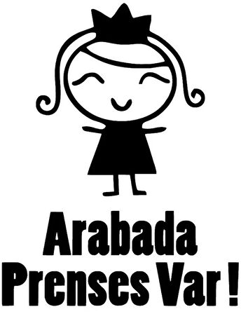 Miyrem Arabada Prenses Var Sticker 10 x 13 cm