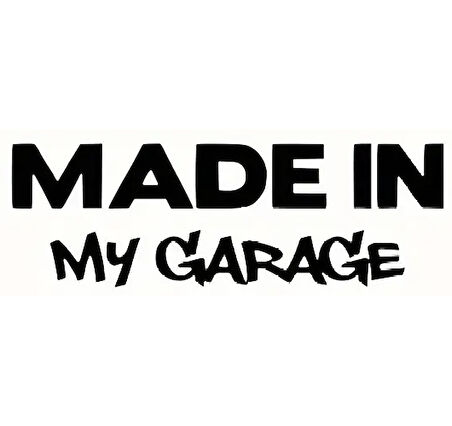 Miyrem Made In My Garage Oto Arka Cam Sticker 23 x 8 cm