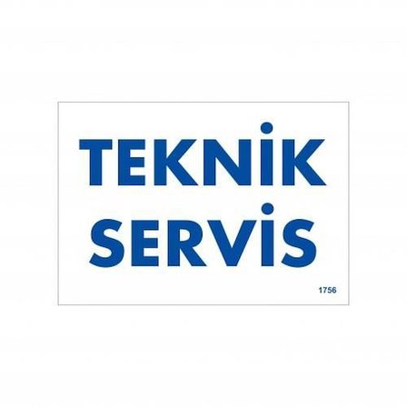 Teknik Servis Uyarı Levhası 17,5X25 Kod:1756