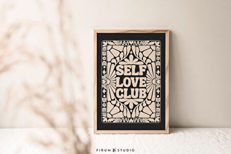 Self Love Club Karanlık Estetik Dekor |