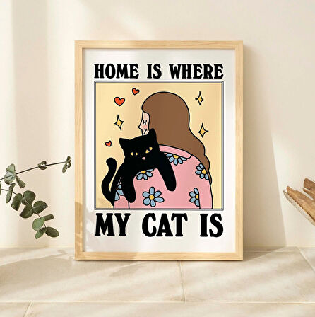 Sevimli Kedi Baskısı, Retro Evim Kedimin Olduğu Yer Posteri, Eklektik Renkli Posterler, Kedi Kadın Baskıları