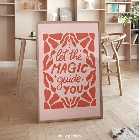 Sihrin Sizi Rehber Etmesine İzin Verin Pembe ve Kırmızı Cadı Sözü