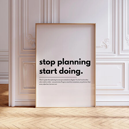 Motivasyon Sözü Sanatı: Planlamayı Bırakın Yapmaya Başlayın ( & )
