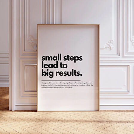 Küçük Adımlar Büyük Sonuçlara Yol Açar, İlham Verici Söz, İlham Verici Ev Ofis Duvar Sanatı