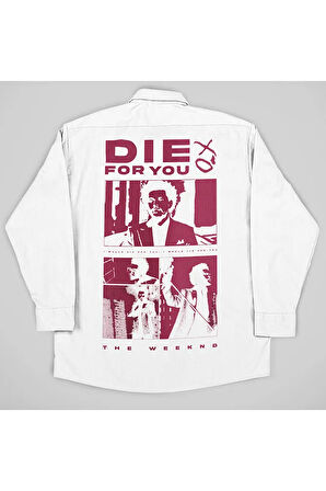 The Weeknd Die For You Yazılı Unisex Rapper Şarkıcı Cepli Gömlek