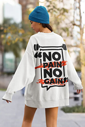 No Pain No Gain Yazılı Unisex Oversize Fitness Gym Sweatshirt