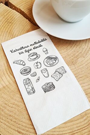 Sunum Peçetesi - Kahvaltının Mutlulukla Bir İlgisi Olmalı Yazılı Sunum Peçetesi