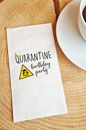 Sunum Peçetesi Quarantina Birthday Party Kağıt Peçete