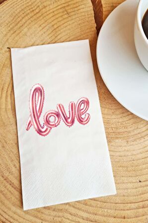 Sevgiliye Sunum Peçetesi Love Yazılı Sevgililer Günü Konuşan Kağıt Peçete