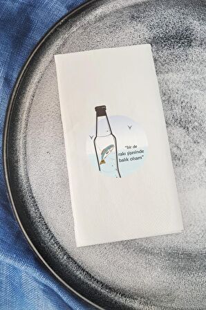 Sunum Peçetesi Rakı Şişesinde Balık Olsam Konuşan Kağıt Peçete