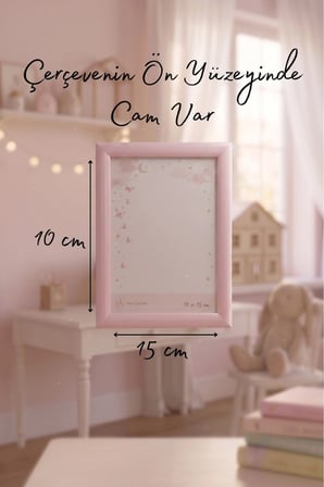 Kız Çocuk Odası Pembe 10 x 15 Fotoğraf Çerçevesi Camlı Dekoratif Duvar&Masa Plastik Çerçeve