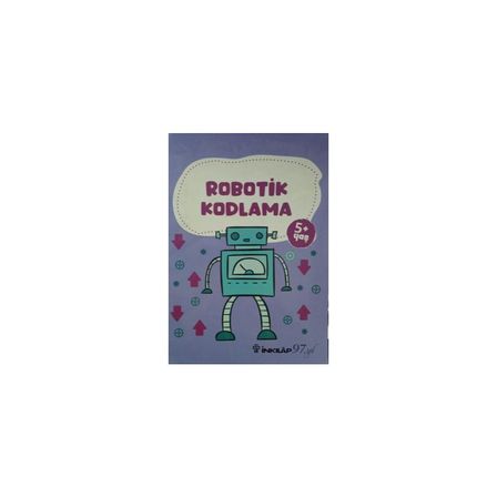 5+ Yaş Robotik Kodlama ve Stem Kitabı | Algoritma, Dikkat ve Problem Çözme Geliştirici Çocuk Kitabı