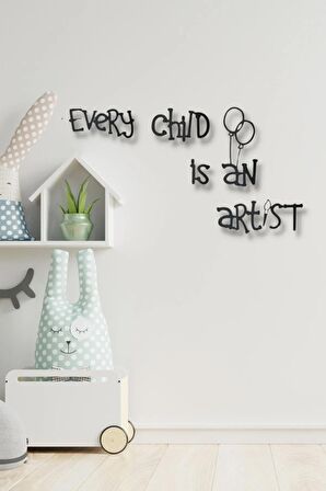 Every Child Is An Artist Duvar Dekoru -Çocuk odası