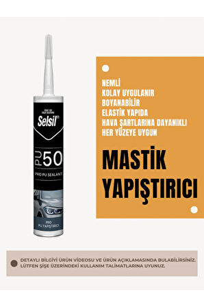 SELSİL PRO YAPIŞTIRICI MASTİK PU 50 Pro Yapıştırıcı