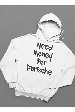Need Money For Porsche Yazılı Unisex Oversize Hoodie