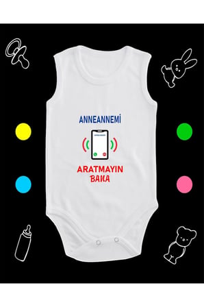 Pamuklu Anneannemi Aratmayın Bana Cep Telefon Baskılı Penye Bebek Body Çıtçıtlı Badi Zıbın ANABCT129