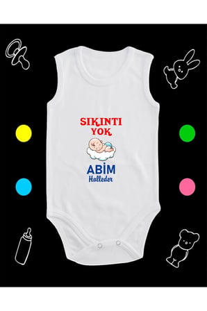 Pamuklu Sıkıntı Yok Abim Halleder Baskılı Penye Bebek Body Çıtçıtlı Badi Zıbın SYABH115