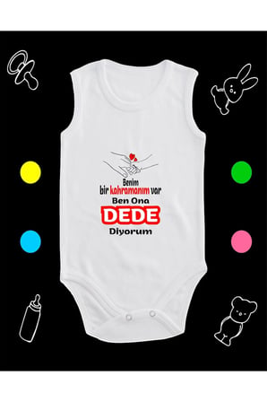 Pamuklu Bir Kahramanım Var Dede Diyorum Baskılı Penye Bebek Body Çıtçıtlı Badi Zıbın KVDD119