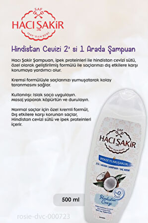 4 AL 3 ÖDE Hacı Şakir Hindistan Cevizi  2si 1 Arada Şampuan 500 ml ve ROSIE