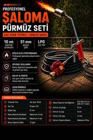 Profesyonel İzolasyon Pürmüz Şaloma Seti – 51 mm, 4 Bar, 10 Metre Hortumlu, Basınç Düşürücülü, LPG/Propan